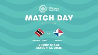 Trinidad & Tobago vs Panama | 2025 Concacaf Beach Soccer Championship