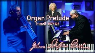 BACH  Organ Prelude f-moll  BWV 639  MELODION