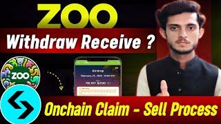 Zoo Airdrop Withdraw Received | Zoo Airdrop Onchain Claim | Zoo Airdrop Sell | Zoo Airdrop Price