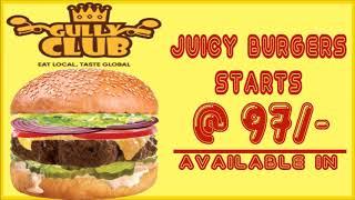 Gully Club Burgers -The Best in Hyderabad