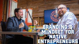 Mindset and Branding for Native Entrepreneurs with Clint Walkingstick | Brewed With Hustle Episode 2