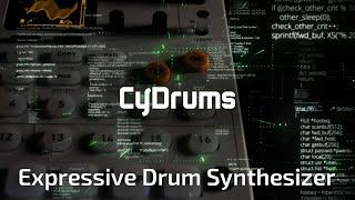 CyDrums | Expressive Drum Synthesizer (Official PV)