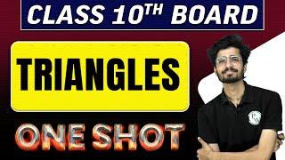 TRIANGLES in 1 Shot || Class -10th Board Exams