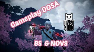 Black Desert Mobile - DOSA BS & NOVS MYST Guild