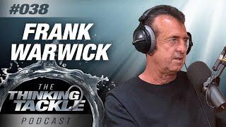 Korda Thinking Tackle Podcast #038 - Frank Warwick | Carp Fishing