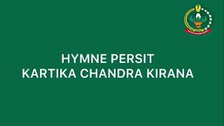 HYMNE PERSIT KARTIKA CHANDRA KIRANA