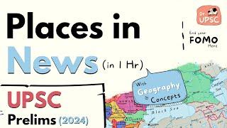 PLACES in NEWS for UPSC-PRELIMS 2024 | World Mapping Series