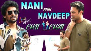 Natural Star Nani CHIT CHAT With Love Mouli Navadeep | Love Mouli Movie | @iDreamCelebrityMasti