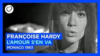 Françoise Hardy - L'amour S'en Va - Monaco  - Eurovision 1963