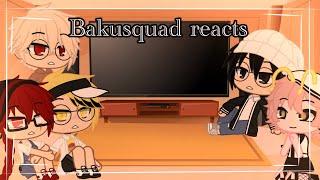 Bakusquad reacts to last Friday night dekusquad[gachaclub][bakusquad][mha]
