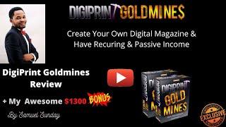 DigiPrint Goldmines Review Wait Don't Buy Digiprint Goldmines Without My Special Bonuses