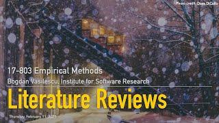 Methods L04 - Literature Review [CMU 17803 Empirical Methods - Spring 2021]