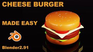 cheese burger modeling in blender 2.91