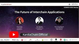 CTO & Co-Founder Huy Nguyen's panel at "The Future of Interchain Applications” Meetup