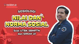 PEMBAHASAN SOAL SOSIOLOGI - NILAI DAN NORMA SOSIAL - UI 2022 | UTBK 2022