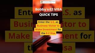 Enter US as Business Visitor to Invest for E2 Visa