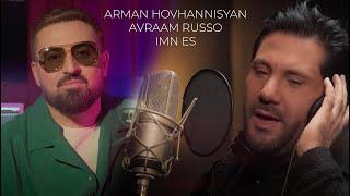 Arman Hovhannisyan & Avraam Russo - Imn es