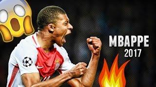 Kylian Mbappe ► Skills And Goals 2017