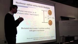 Mikhail D. Lukin, "EIT, slow and stopped light ; Quantum nonlinear optics with Rydberg EIT"