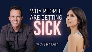 THIS is why you are getting SICK| Zach Bush & Sarah Grynberg