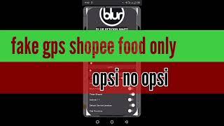Fake gps free orb's maps No Opsi shopee food only