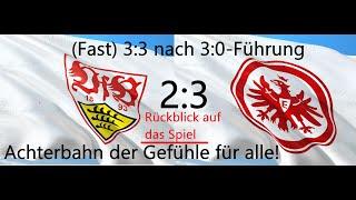 Achterbahn der Gefühle  Rückblick auf den 3:2-Sieg beim VfB Stuttgart  Eintracht Frankfurt