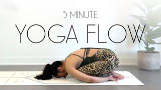 5 Min FEEL GOOD Yoga Flow