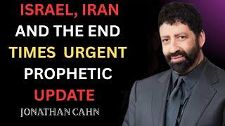 ISRAEL, IRAN and the End Times – Urgent Prophetic Update" Speech by: Jonathan Cahn