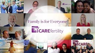 We don't just care, we are CARE - Family is for Everyone | CARE Fertility