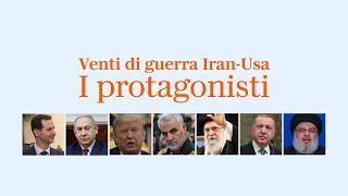 Venti di guerra Iran-Usa, chi sono i protagonisti dello scontro - videoscheda