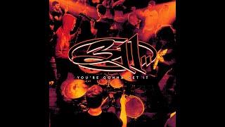 311 - You're Gonna Get It (Lyrics)