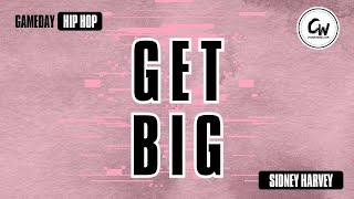 Get Big Hip Hop Choreography