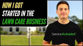 How I Built My Lawn Care Business ($7k to $10M+)