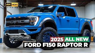 2025 Ford F-150 Raptor R: Shocking Price, Specs & Release Date Revealed!