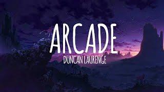 Duncan Laurence - Arcade (Lyrics)