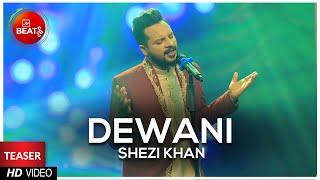 Shezi Khan | Dewani | Teri Deewani | Teaser | BOL Beats Season 1