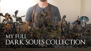 My Entire Dark Souls Collection