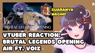 VTuber ID Reacts to 'Brutal Legends Opening - AiR ft. Voiz'