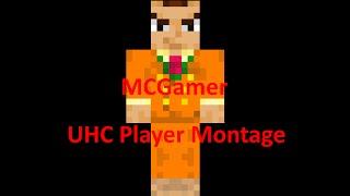 MCGamer - UHC Player Montage