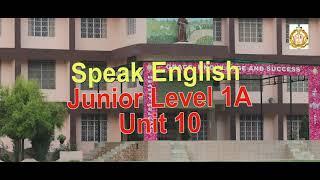 Speak English / Junior / Level 1A / unit 10 / Let us speak English