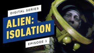 Alien: Isolation Digital Series - Episode 1