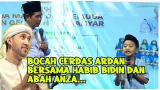 Bocah Cerdas Ardan Makin Luar Biasa Berpidato Bersama Habib Bidin Dan KH. Anwar Zahid