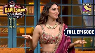 Kiara Blames Akshay Kumar For Shooting On A Sunday  | The Kapil Sharma Show | Full Episode