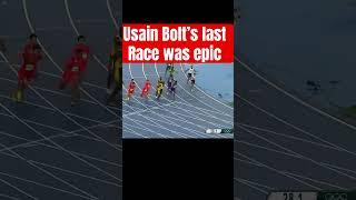 Usain Bolt’s last Race was epic