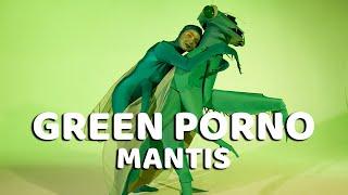 Mantis - Green Porno