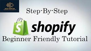 Shopify Store Beginner tutorial 2020 Step by Step Part 1