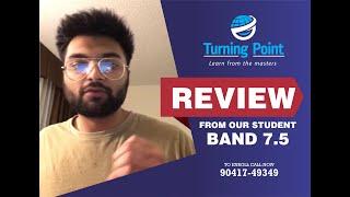 IELTS Band 7.5 Review with (Reading 9.0 Band) Turning Point IELTS 2020