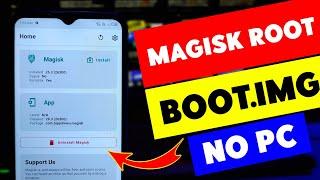 Magisk Root Boot.img Methods | Without Computer | Android 13 12 11 10 9 8 Version Root Magisk Github