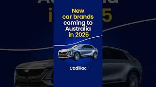 New car brands coming to Australia in 2025 |  RACV car reviews