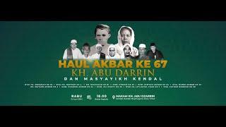  LIVE - HAUL AKBAR KE 67 KH. ABU DZARRIN DAN MASYAYIKH KENDAL BOJONEGORO